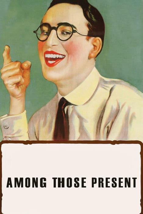 Among Those Present movie poster