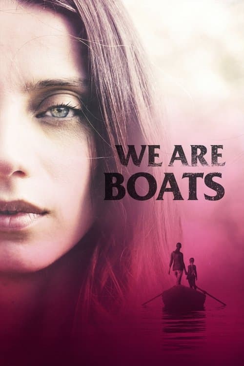 We Are Boats movie poster