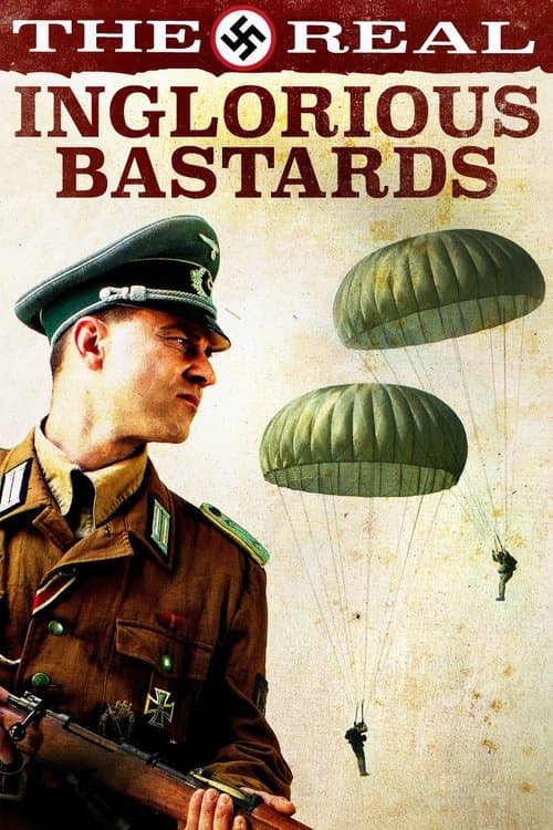 The Real Inglorious Bastards movie poster