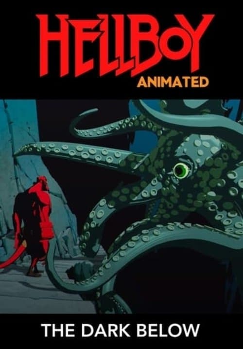 Hellboy Animated: The Dark Below movie poster