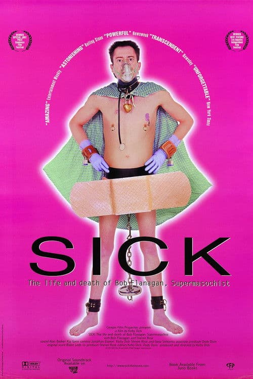 Sick: The Life and Death of Bob Flanagan, Supermasochist movie poster