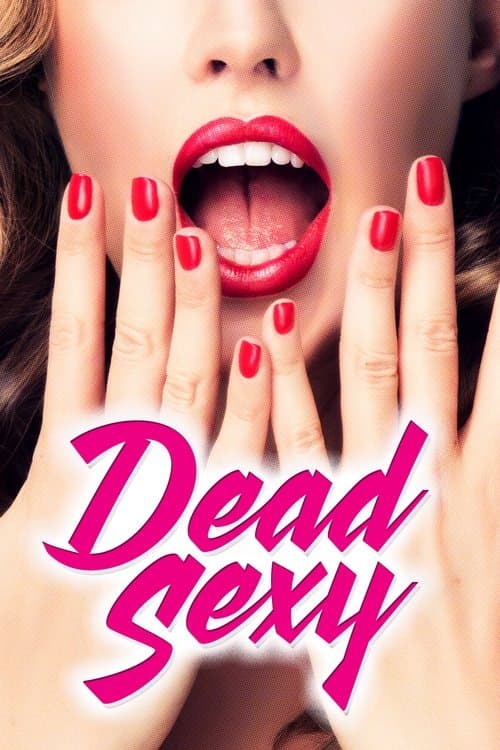 Dead Sexy movie poster