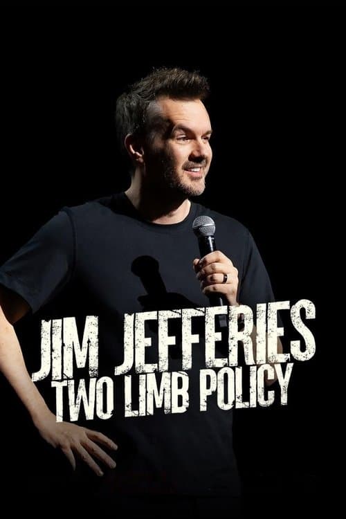 Jim Jefferies: Two Limb Policy movie poster