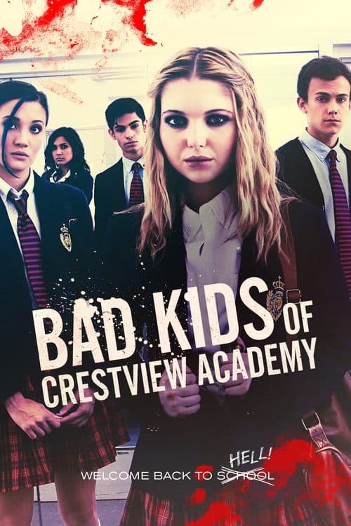 Bad Kids of Crestview Academy movie poster