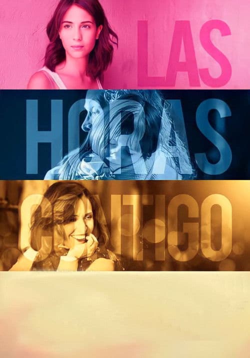 Las Horas Contigo movie poster