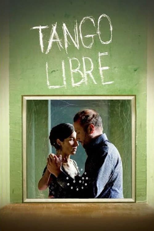 Tango Libre movie poster