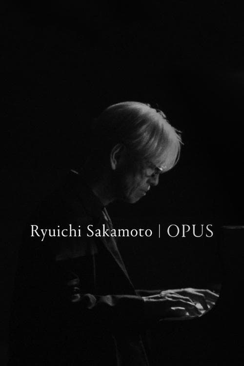 Ryuichi Sakamoto: Opus movie poster