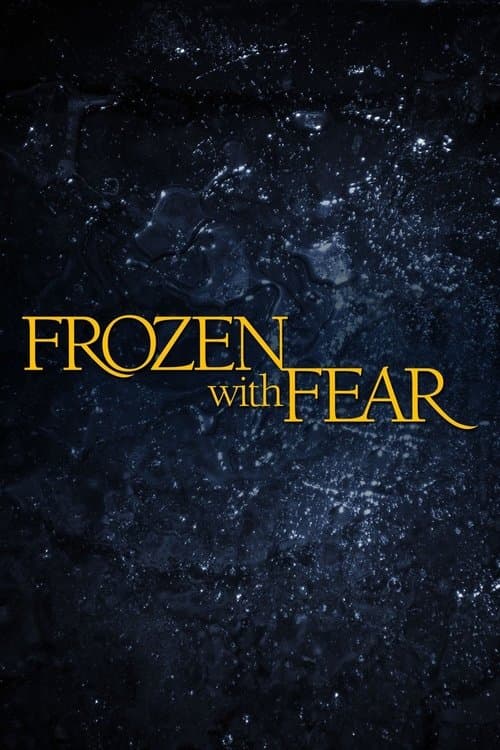 Frozen with Fear movie poster