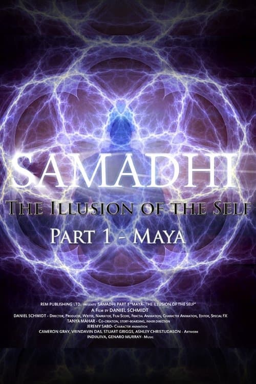 Samadhi Part 1: Maya, the Illusion of the Self movie poster