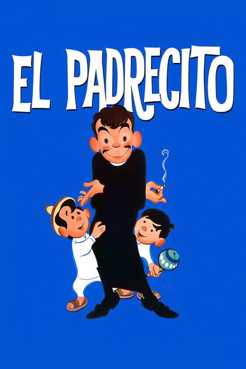 El padrecito movie poster