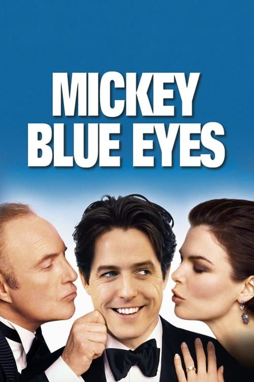 Mickey Blue Eyes movie poster