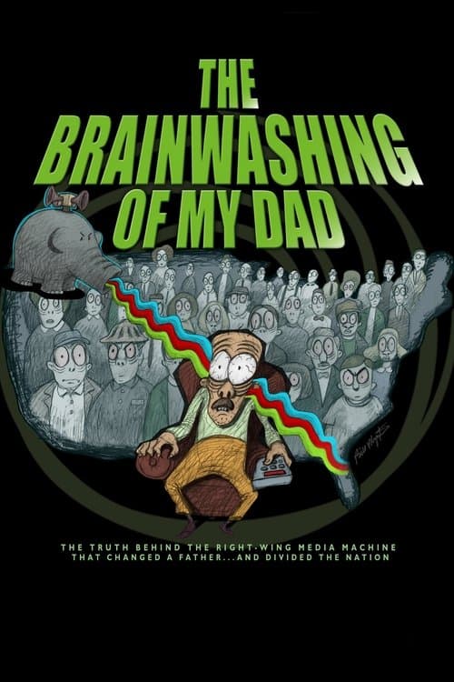 The Brainwashing of My Dad movie poster