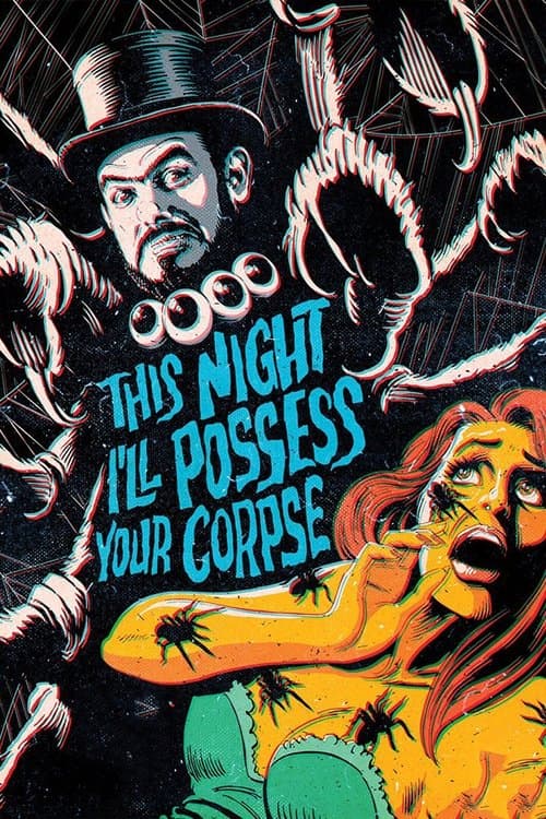 This Night I'll Possess Your Corpse movie poster