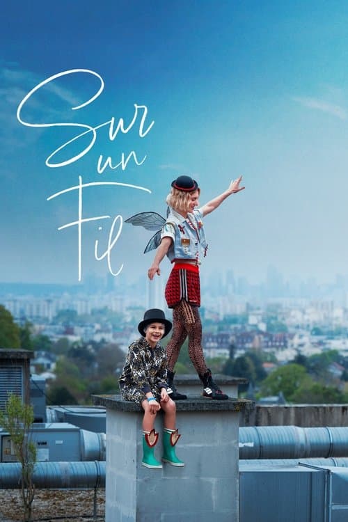 Sur un fil movie poster