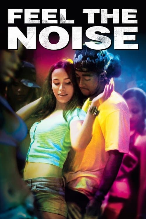 Feel The Noise movie poster