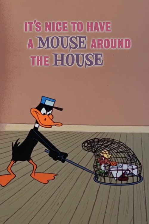 It's Nice to Have a Mouse Around the House movie poster