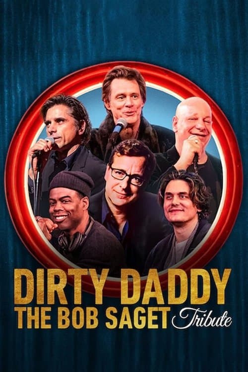 Dirty Daddy: The Bob Saget Tribute movie poster