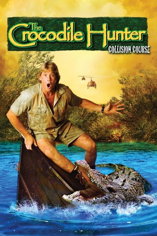 The Crocodile Hunter: Collision Course movie poster