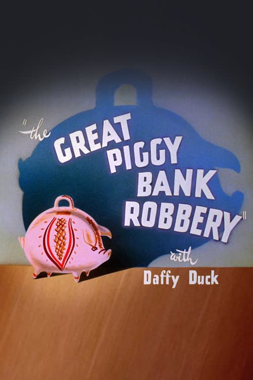 The Great Piggy Bank Robbery movie poster