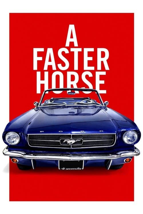 A Faster Horse movie poster
