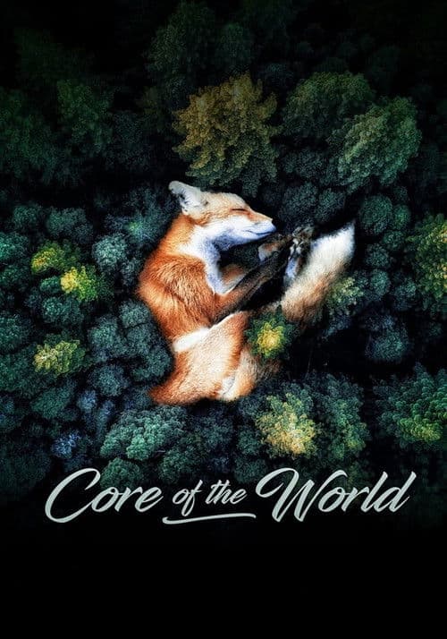 Core of the World movie poster