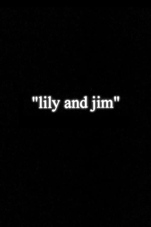 Lily and Jim movie poster