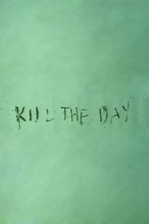 Kill the Day movie poster