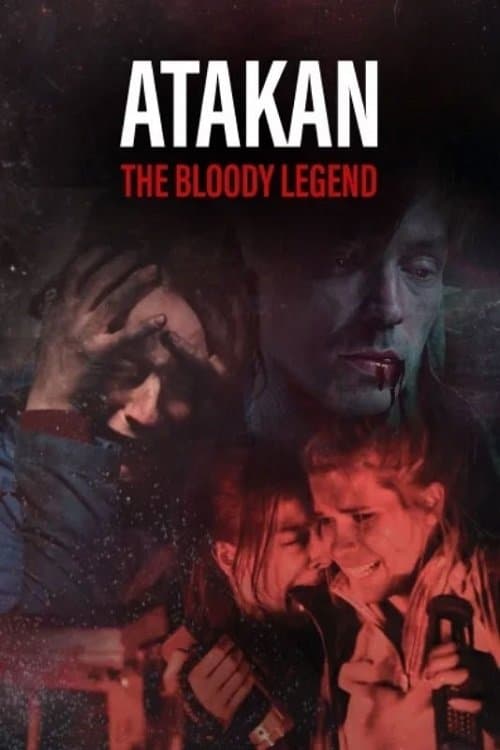 Atakan. The Bloody Legend movie poster