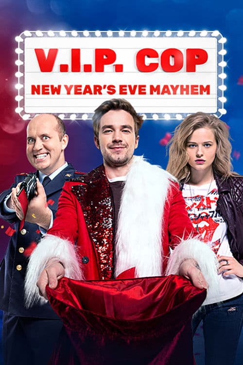 V.I.P. Cop: New Year's Eve Mayhem movie poster