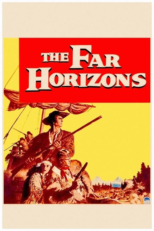 The Far Horizons movie poster