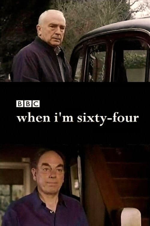 When I'm Sixty-Four movie poster