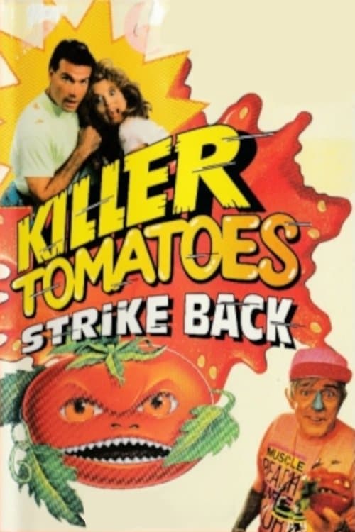 Killer Tomatoes Strike Back! movie poster