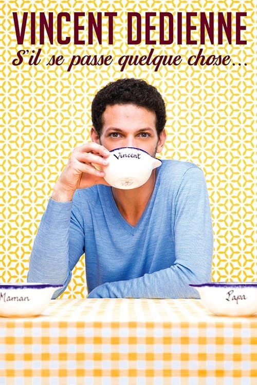 Vincent Dedienne - S'il se passe quelque chose movie poster