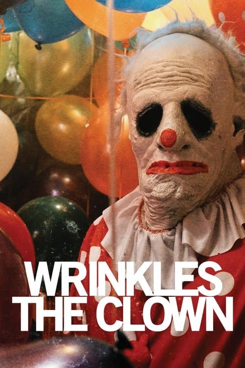 Wrinkles the Clown movie poster