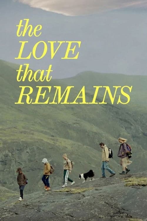 The Love That Remains movie poster