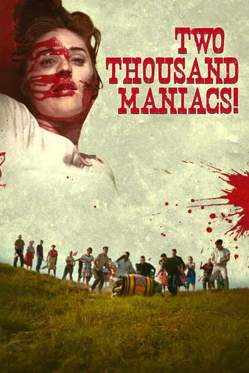 Two Thousand Maniacs! movie poster