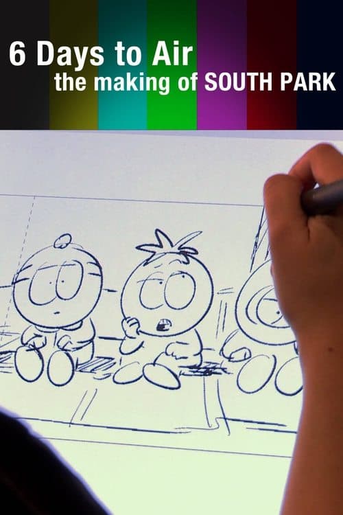 6 Days to Air: The Making of South Park movie poster