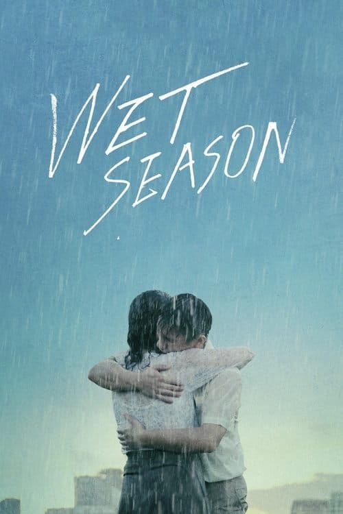 Wet Season movie poster