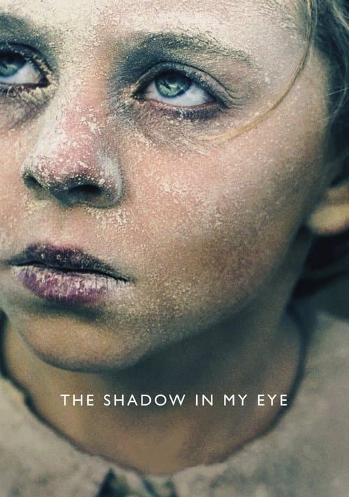 The Shadow in My Eye movie poster