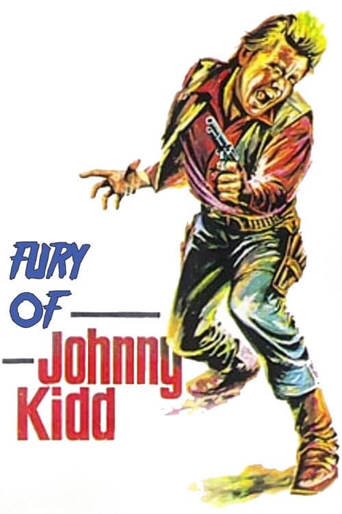 Fury of Johnny Kid movie poster