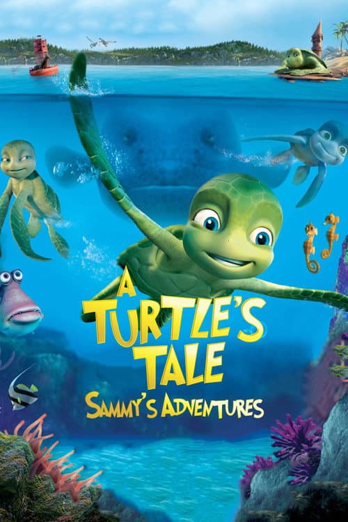 A Turtle's Tale: Sammy's Adventures movie poster