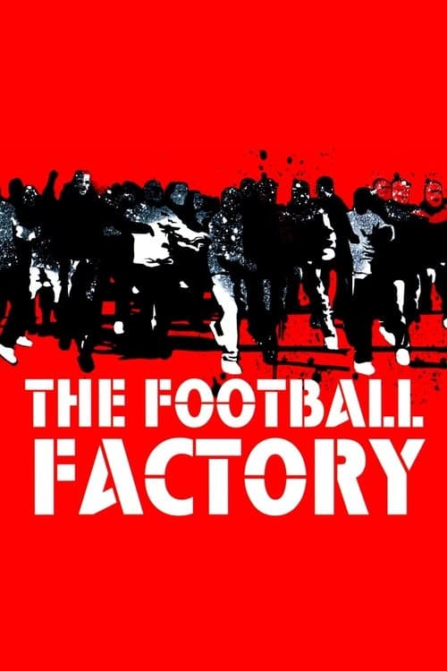 The Football Factory movie poster