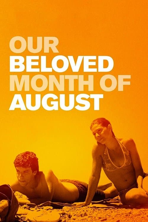 Our Beloved Month of August movie poster