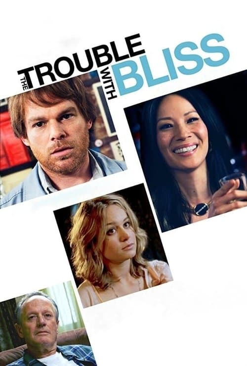 The Trouble with Bliss movie poster