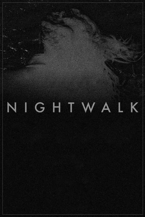 Nightwalk movie poster