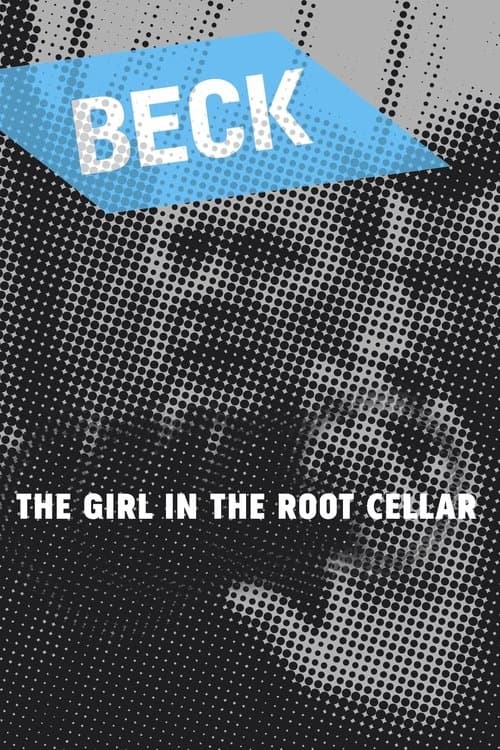 Beck 18 - The Girl in the Root Cellar movie poster