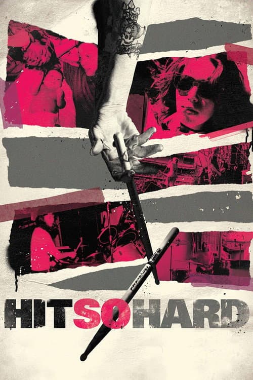 Hit So Hard movie poster