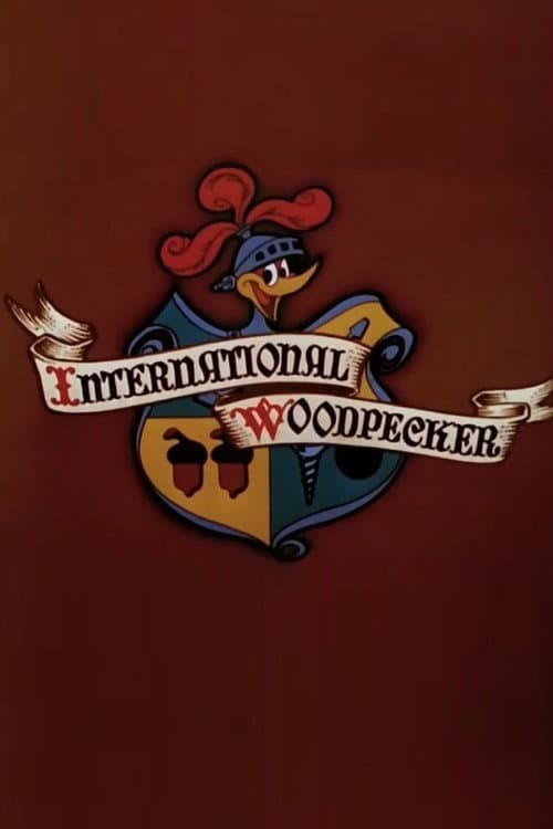 International Woodpecker movie poster