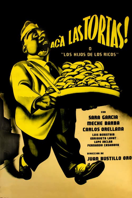 ¡Acá las Tortas! movie poster