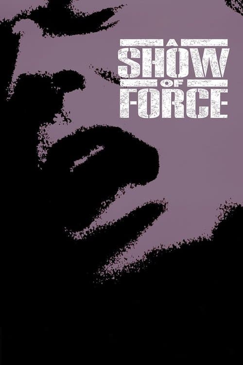 A Show of Force movie poster